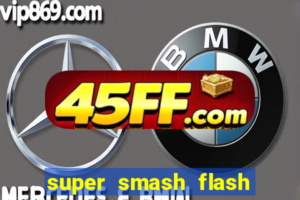 super smash flash 2 jogos 360